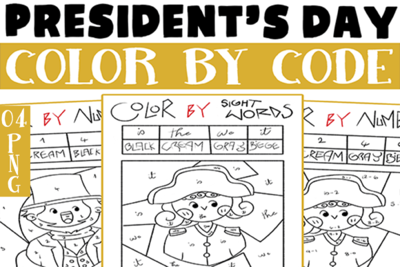 President's Day Color by Code & by Math: Beyond the Worksheet